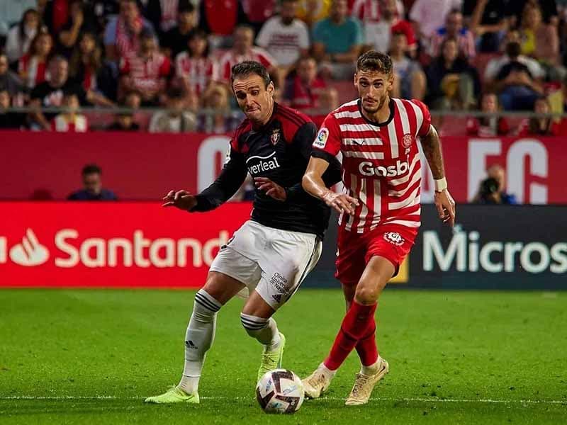 Phong độ gần đây của Girona và Osasuna